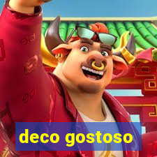 deco gostoso